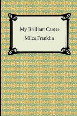 My Brilliant Career 1420929054 Book Cover