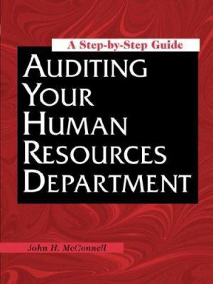 Auditing Your Human Resources Department: A Ste... 0814474675 Book Cover