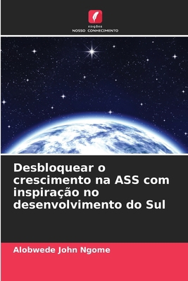 Desbloquear o crescimento na ASS com inspiração... [Portuguese] 6206969126 Book Cover