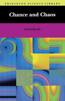 Chance and Chaos (Princeton Science Library, 11) 0691085749 Book Cover