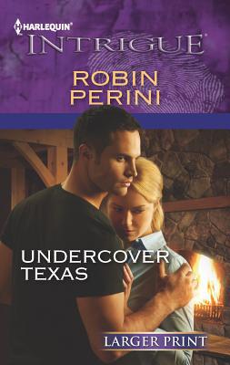Undercover Texas [Large Print] 0373747519 Book Cover