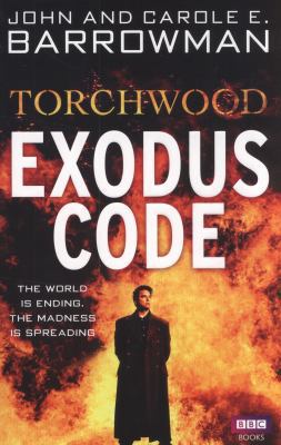 TORCHWOOD: EXODUS CODE 184607908X Book Cover