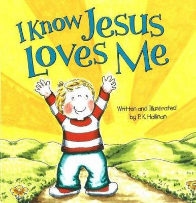 I Know Jesus Loves Me 0824955536 Book Cover