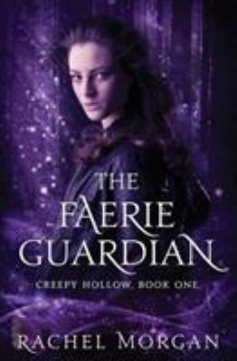 The Faerie Guardian 0994667906 Book Cover