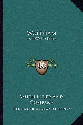 Waltham: A Novel (1833) 1165802422 Book Cover