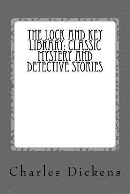 The Lock and Key Library: Classic Mystery and D... 1975986954 Book Cover