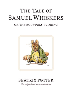 The Tale of Samuel Whiskers: Or the Roly-Poly P... B000S5WAO6 Book Cover