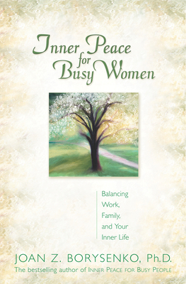 Inner Peace for Busy Women/Trade 1401902731 Book Cover