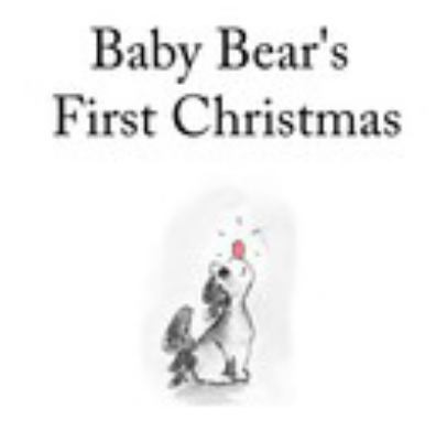 Baby Bear's First Christmas 1714172309 Book Cover