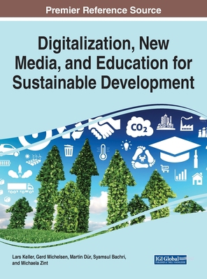 Digitalization, New Media, and Education for Su... 1799850331 Book Cover