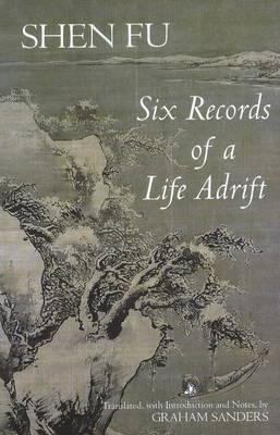 Six Records of a Life Adrift B006WMWOHM Book Cover