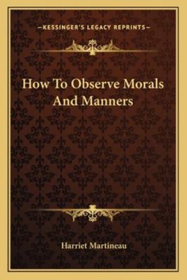 How To Observe Morals And Manners 1162757213 Book Cover