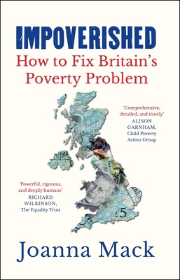 Impoverished: How to Fix Britain's Poverty Problem 1447376064 Book Cover