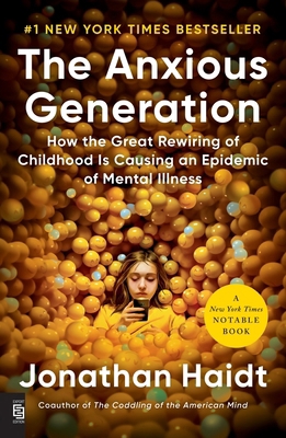 The Anxious Generation: How the Great Rewiring ... B0D9F3FRWW Book Cover