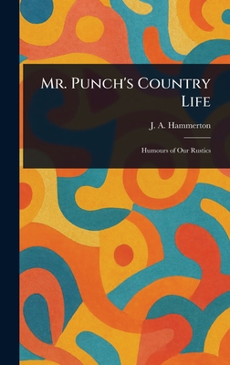 Mr. Punch's Country Life 1023330237 Book Cover