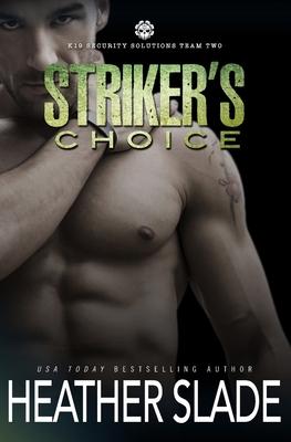 Striker's Choice B0CTLQMHDW Book Cover