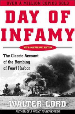 Day of Infamy, 60th Anniversary: The Classic Ac... 0805068090 Book Cover