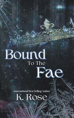 Bound to the Fae B0CJ23Y2XT Book Cover
