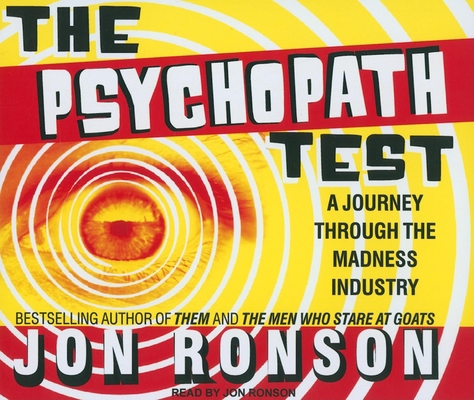 The Psychopath Test: A Journey Through the Madn... 1452602255 Book Cover