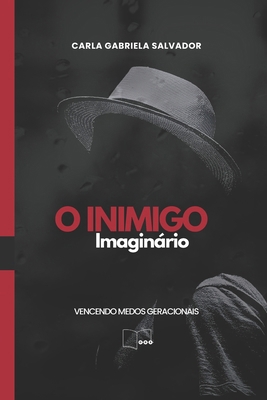 O inimigo imaginário B0DJZ9X72B Book Cover