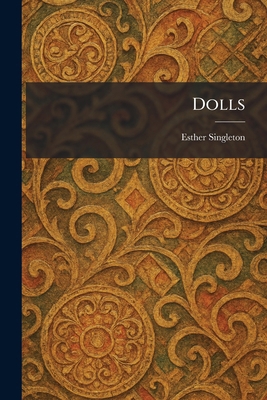 Dolls 1025614224 Book Cover