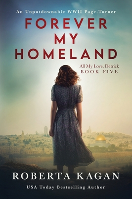 Forever, My Homeland 1957207485 Book Cover