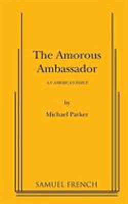 The Amorous Ambassador 0573670404 Book Cover