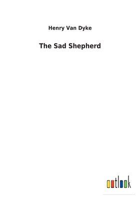 The Sad Shepherd 3732622916 Book Cover