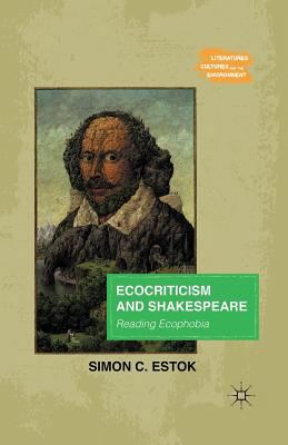 Ecocriticism and Shakespeare: Reading Ecophobia 1349294535 Book Cover