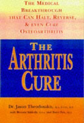 Arthritis Cure: The Medical Breakthrough That C... 0712678131 Book Cover