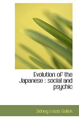 Evolution of the Japanese: Social and Psychic 1113711981 Book Cover