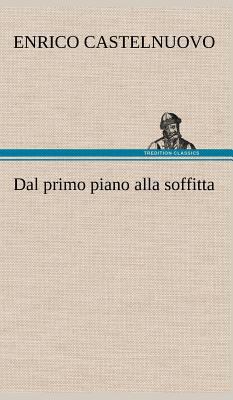 Dal primo piano alla soffitta [German] 3849124053 Book Cover