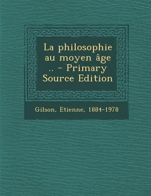 La philosophie au moyen ?ge .. [French] 1293824992 Book Cover