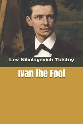 Ivan the Fool B084DP19G6 Book Cover