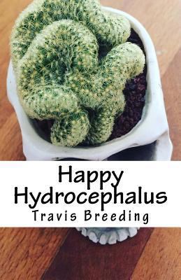 Happy Hydrocephalus 1541080610 Book Cover