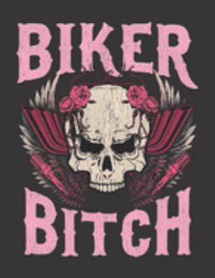 2020 Motorcycle Calendar and Planner For Bikers: Biker Bitch Skull Motorcycle Wife Sexy Babe Chick Rose | December 2019 - December 2020 | 8.5 X 11" ... | Family | Work | School |Rider| Art | Gift