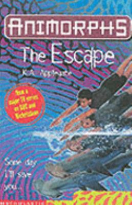 The Escape (Animorphs) 0439014417 Book Cover