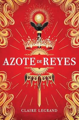 Azote de reyes (Empirium, 2) (Spanish Edition) [Spanish] 8419266841 Book Cover