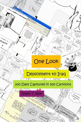 One Look: Deployment to Iraq, 100 Days Captured... B08NDR1BKH Book Cover