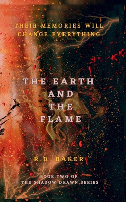 The Earth and The Flame 0645820733 Book Cover