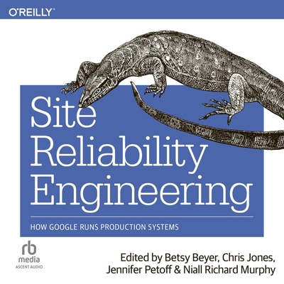 Site Reliability Engineering: How Google Runs P... B0CK1BXY3S Book Cover