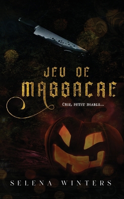 Jeu de Massacre: Une Dark Romance de Halloween [French] B0D22QDGR5 Book Cover