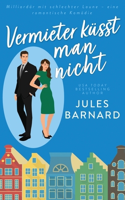 Vermieter küsst man nicht: Milliardär mit schle... [German] 1960648071 Book Cover