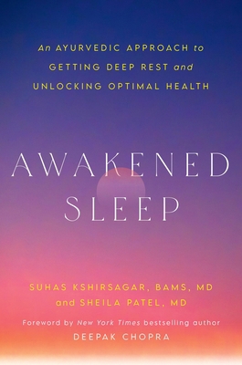Awakened Sleep: An Ayurvedic Approach to Gettin... 153876931X Book Cover