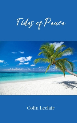 Tides of Peace 1805811355 Book Cover