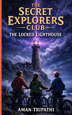 A Secret Explorers Club: The Locked Lighthouse B0GFPL66Z3 Book Cover
