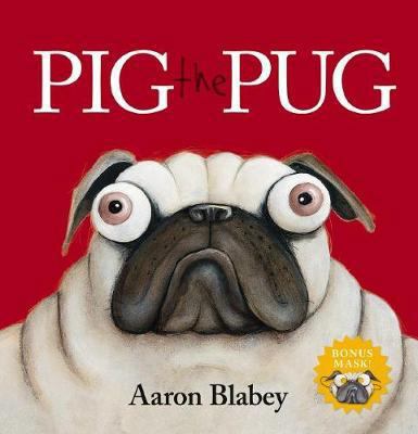 Pig the Pug with Mask 1742996965 Book Cover