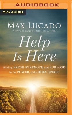 Help Is Here: Finding Fresh Strength and Purpos... 1978694903 Book Cover