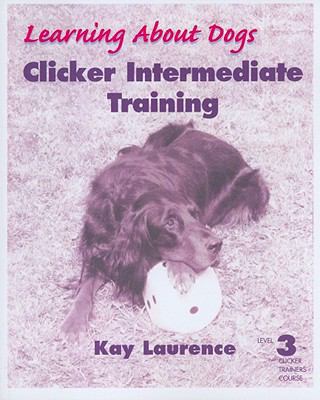 Clicker Intermediate Training, Level 3 189094825X Book Cover