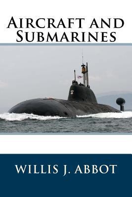 Aircraft and Submarines 1727091116 Book Cover